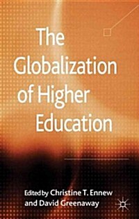 The Globalization of Higher Education (Hardcover)