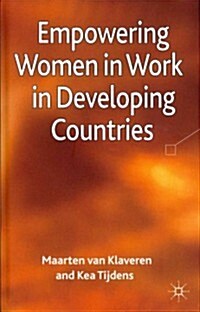 Empowering Women in Work in Developing Countries (Hardcover)