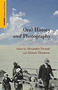 Oral History and Photography (Paperback)