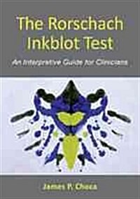 The Rorschach Inkblot Test: An Interpretive Guide for Clinicians (Hardcover, New)