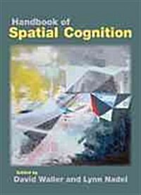 Handbook of Spatial Cognition (Hardcover)