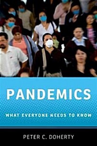 Pandemics: What Everyone Needs to Know(r) (Paperback)