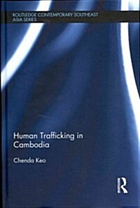 Human Trafficking in Cambodia (Hardcover, New)