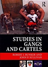 Studies in Gangs and Cartels (Hardcover)