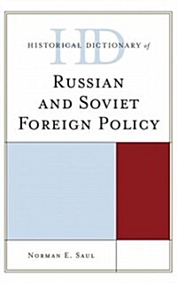 Historical Dictionary of Russian and Soviet Foreign Policy (Hardcover)