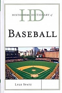 Historical Dictionary of Baseball (Hardcover)