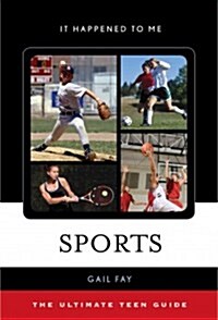 Sports: The Ultimate Teen Guide (Hardcover)