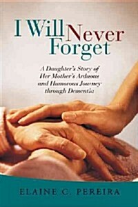 I Will Never Forget (Paperback)