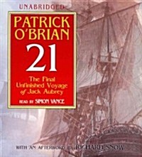 21: The Final Unfinished Voyage of Jack Aubrey (Audio CD)