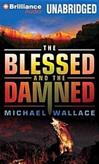 The Blessed and the Damned (MP3, Unabridged)