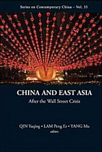 China and East Asia: After the Wall Street Crisis (Hardcover)