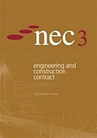 Nec3 Engineering and Construction Contract Guidance Notes Ecc (June 2005) (Paperback)