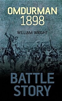 Battle Story: Omdurman 1898 (Hardcover)