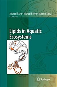 Lipids in Aquatic Ecosystems (Paperback, 2009)
