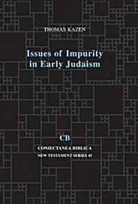 Issues of Impurity in Early Judaism (Paperback)