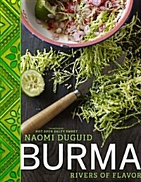 Burma: Rivers of Flavor (Hardcover)
