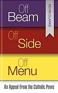 Off Beam, Off Side, Off Menu (Paperback)