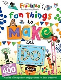 Fun Things to Make and Do (Paperback)