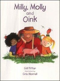 Milly, Molly and Oink (Paperback)