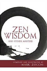 Zen Wisdom and Other Masters (Paperback)
