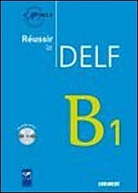 Reussir Le Delf 2010 Edition: Livre B1 & CD Audio (Livre + CD) (French, Paperback)