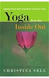 Yoga from the Inside Out (Paperback)