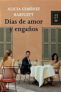 Dias De Amor Y Enganos (Paperback)