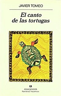 Canto De Las Tortugas (Paperback)