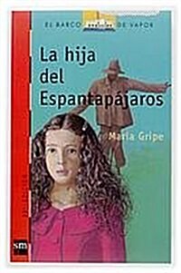 La hija del espantapajaros / The Scarecrows Daughter (Paperback, Translation)