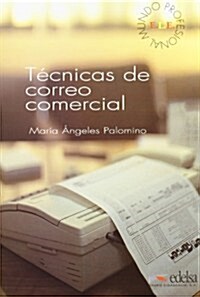 Tecnicas De Correo Comercial (Paperback)