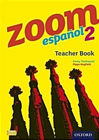 Zoom espanol 2 Teacher Book (Paperback)