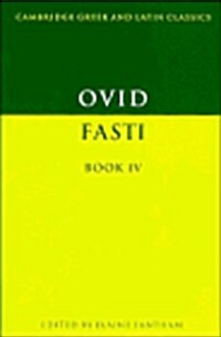 Ovid: Fasti Book IV (Hardcover)