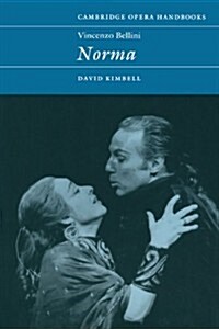 Vincenzo Bellini: Norma (Hardcover)