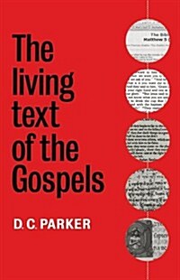 The Living Text of the Gospels (Hardcover)
