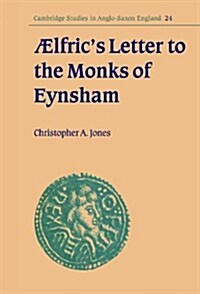 AElfrics Letter to the Monks of Eynsham (Hardcover)