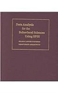 Data Analysis for the Behavioral Sciences Using Spss (Hardcover, 2nd, Subsequent)
