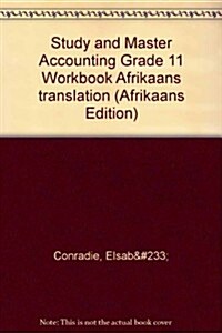 Study and Master Accounting Grade 11 Workbook Afrikaans Translation (Paperback)