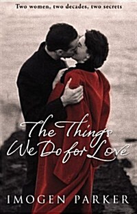 The Things We Do for Love (Paperback)