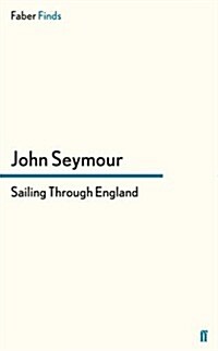 Sailing Through England (Paperback)