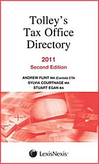 Tax Office Directory 2011. Andrew Flint, Sylvia Courtnage, Stuart Egan (Paperback)