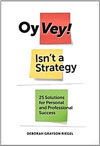 Oy Vey! Isnt a Strategy (Paperback)