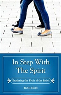 In Step with the Spirit (Paperback)