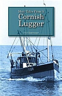 More Tales from a Cornish Lugger (Paperback)