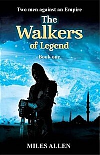 The Walkers of Legend: Book One (Paperback)