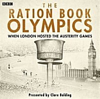 The Ration Book Olympics (CD-Audio)