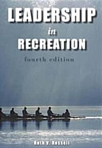 Leadership in Recreation (Paperback, 4, UK)