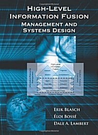 High-Level Information Fusion Management and Systems Design (Hardcover)