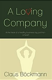 A Loving Company (Paperback)