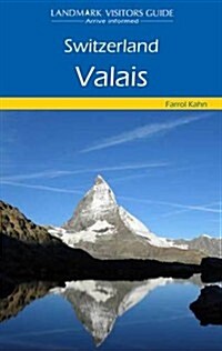 Valais - Switzerland (Paperback)