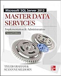 Microsoft SQL Server 2012 Master Data Services 2/E (Paperback, 2)